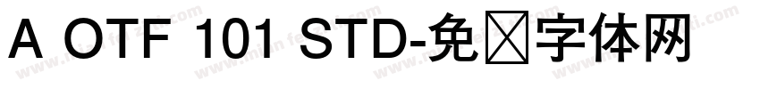 A OTF 101 STD字体转换